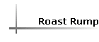 Roast Rump