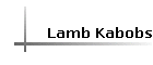 Lamb Kabobs