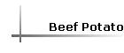 Beef Potato